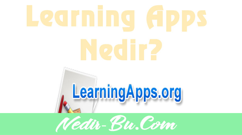 learning-apps-nedir-nasıl-kullanılır-örnek-oyunlar