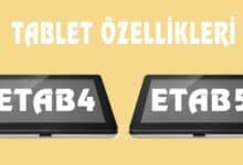Fatih-Projesi-E-tab-5-Tablet-ve-Etab-4-Tablet-Özellikleri
