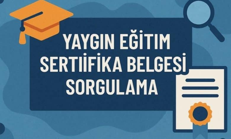 Yaygın Eğitim Sertifika Belgesi Sorgulama